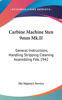 Libro Carbine Machine Sten 9mm Mk.ii: General Instruction...