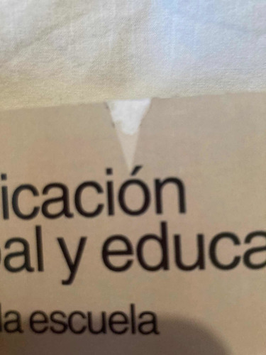 Comunicación No Verbal Y Educación. El Cuerpo Y La Escuela. (Usado)