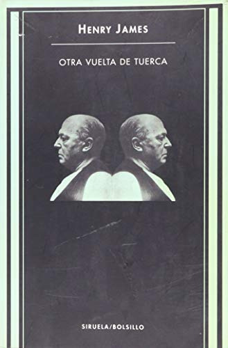 Libro Otra Vuelta De Tuerca De James Henry Siruela, Editoria