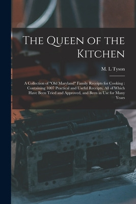 Libro The Queen Of The Kitchen: A Collection Of Old Maryl...
