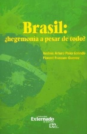 Brasil ¿hegemonía A Pesar De Todo