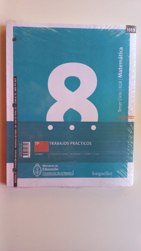 Matemática 8 Trabajos Prácticos Anexo Teórico Chemello 2011