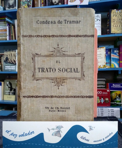 El Trato Social - Condesa De Tramar 1908