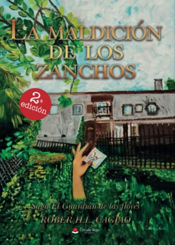 La Maldicion De Los Zanchos: -vii Libro De La Saga De El Gua