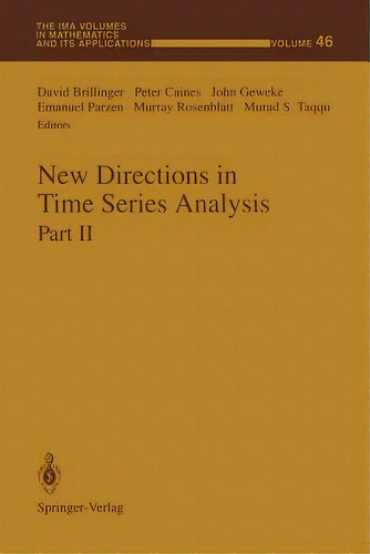New Directions In Time Series Analysis: Part Ii, De Brillinger, David. Editorial Springer Nature, Tapa Blanda En Inglés