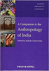 A Companion To The Anthropology Of India