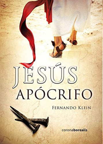 Libro Jesús Apócrifo - Klein, Fernando