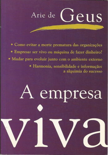 Livro A Empresa Viva, Arie De Geus