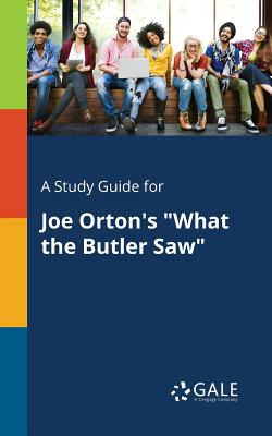 Libro A Study Guide For Joe Orton's What The Butler Saw -...