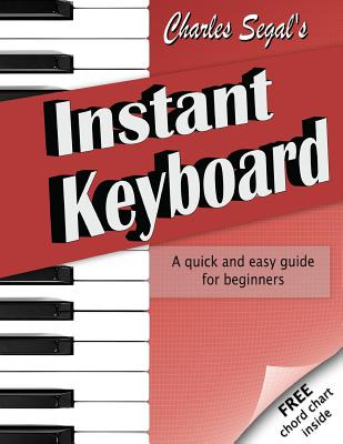 Libro Charles Segal's Instant Keyboard - Segal, Colleen