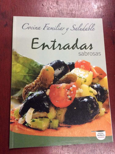 Entradas Sabrosas - Cocina Familiar Y Saludable