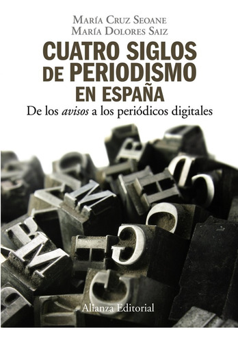 Ali Cuatro Siglos De Periodismo En Espaã¿a