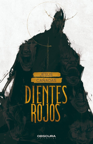 Dientes Rojos, De Jesús Cañadas Y David Rendo