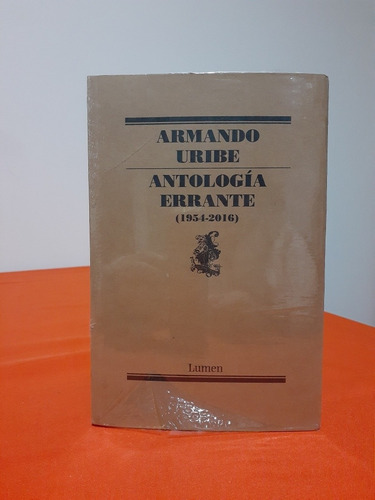 Libro. Antología Errante (1954- 2016) - Armando Uribe.