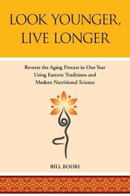 Libro Look Younger, Live Longer : Reverse The Aging Proce...