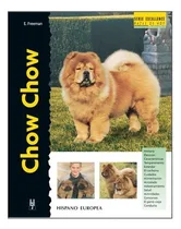 Comprar Libro Perros Raza Chow Chow  Excellence E.freeman His Eur 