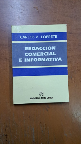 Redacción Comercial E Informativa-carlos Loprete-lib Merlin