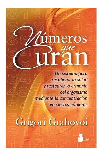 comprar Libro Numeros Que Curan, De Grigori Grabovoi. Editorial Sirio, Tapa Blanda, Edición 1 En Español, 2022