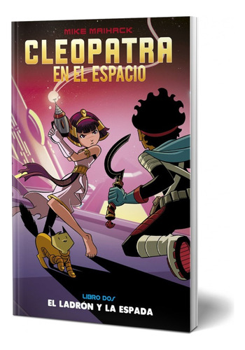 Cleopatra En El Espacio 2: El Ladrón Y La Espada