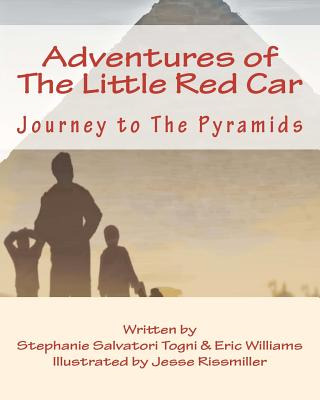 Libro Adventures Of The Little Red Car: Journey To The Py...