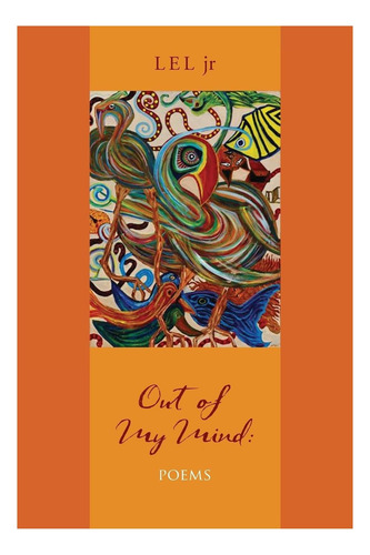 Libro: Fuera De Mi Mente: Poemas