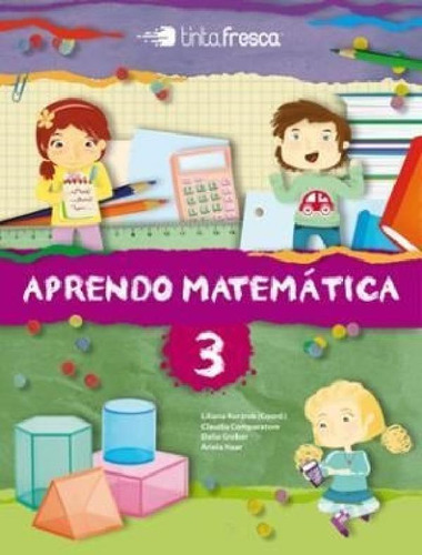 Libro - Aprendo Matematica 3 Tinta Fresca (novedad 2013) - 