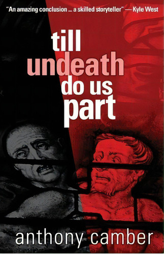 Till Undeath Do Us Part, De Anthony Camber. Editorial David Smith, Tapa Blanda En Inglés