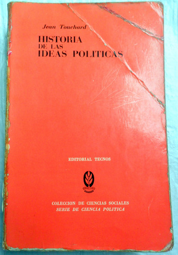 Historia De Las Ideas Políticas - Jean Touchard, 658 Paginas