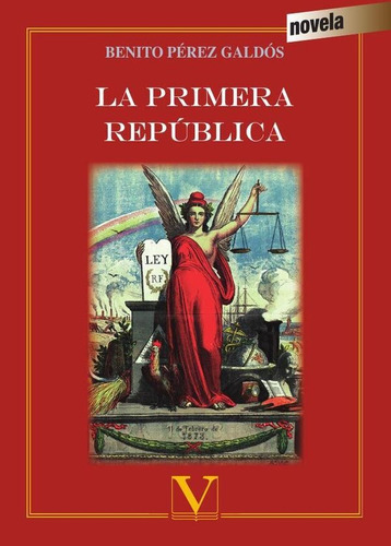 La Primera República, De Benito Pérez Galdós. Editorial Verbum, Tapa Blanda En Español, 2019