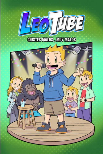 Leotube Chistes Malos, Muy Malos: Libro De Chistes, De Familytube, Leotube. Editorial Independently Published, Tapa Blanda En Español, 2024