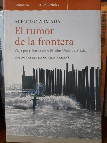 El Rumor De La Frontera - Alfonso Armada