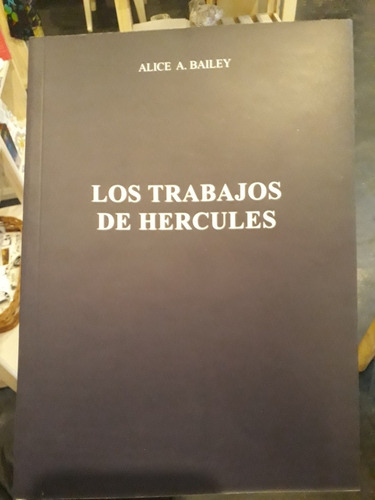 Los Trabajos De Hercules ( Alice Bailey)