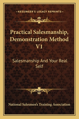 Libro Practical Salesmanship, Demonstration Method V1: Sa...