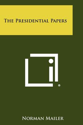 Libro The Presidential Papers - Mailer, Norman
