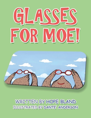 Libro Glasses For Moe! - Bland, Hope