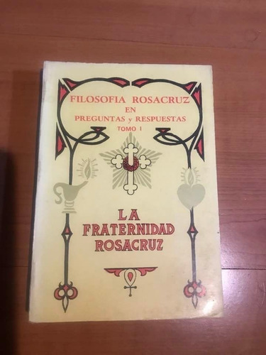 Flosofia Rosacruz En Preguntas  Y Respuestas Max Heindel