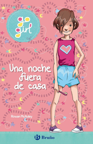 Go Girl - Una Noche Fuera De Casa (libro Original)