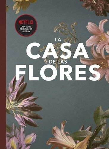 Libro Fanbook La Casa De Las Flores De Elena Neira