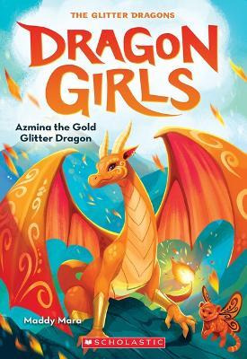 Libro Azmina The Gold Glitter Dragon (dragon Girls #1) - ...