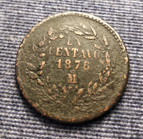 Moneda Un Centavo 1878, República Mexicana. En Cobre.