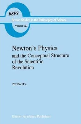 Libro Newton's Physics And The Conceptual Structure Of Th...