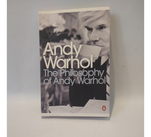 The Philosophy Of Andy Warhol Andy Warhol Penguin