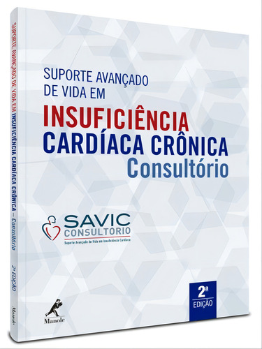 Suporte Avançado De Vida Em Insuficiência Cardíaca Crôni: Consultório, De -. Editora Manole, Capa Mole Em Português