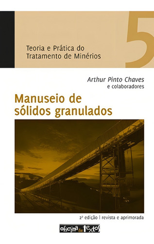 Teoria E Prática Do Tratamento De Minérios - Volume 5