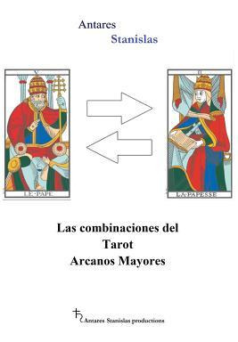 Libro Las Combinaciones Del Tarot Arcanos Mayores - Antar...