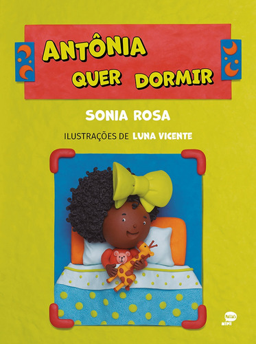 Antônia quer dormir, de Rosa, Sonia. Fernandes & Warth Editora e Distribuidora Ltda em português, 2022