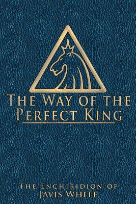 Libro The Way Of The Perfect King: The Enchiridion Of Jav...