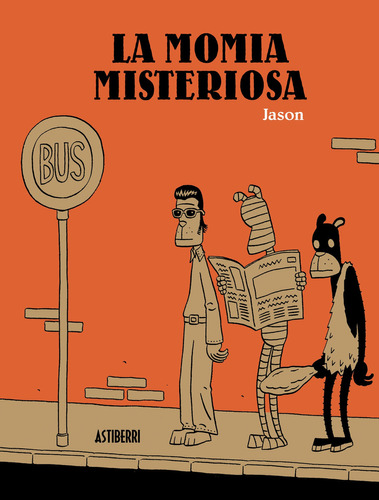 La Momia Misteriosa de Jason editorial Astiberri en español