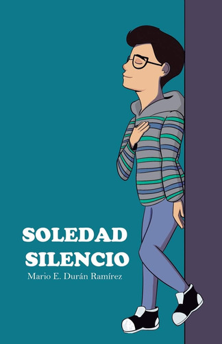 Libro: Soledad Silencio (spanish Edition)