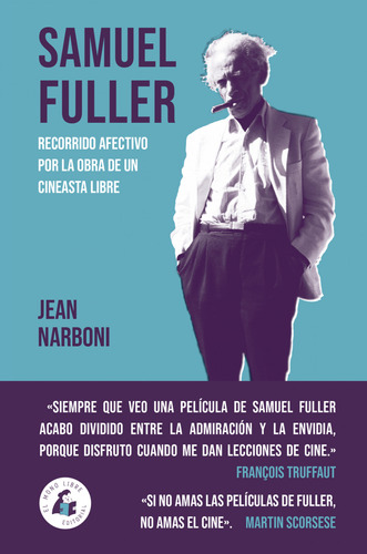 Samuel Fuller. Narboni, Jean Mono Libre